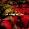Doc Daneeka - Walk On In - Single